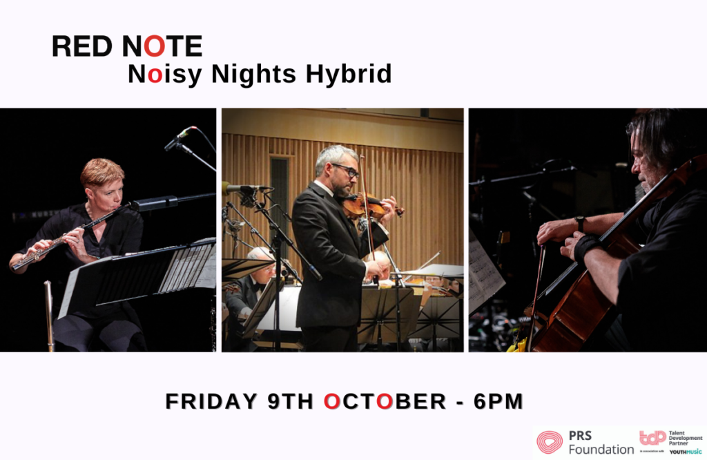Grid with three squares featuring Noisy Nights Hybrid musicians: flautist Ruth Morley, violinist Tony Moffat, and cellist Robert Irvine. Concert date Friday 9th October at 6PM.